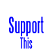 Support This